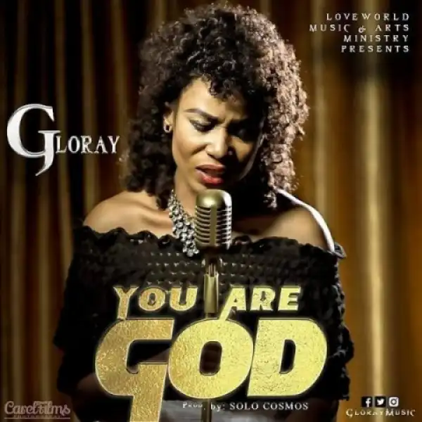 Gloray - You Are God